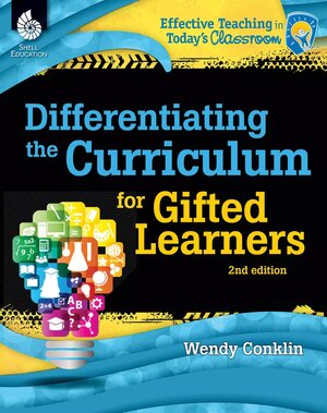 Differentiating the Curriculum for Gifted Learners